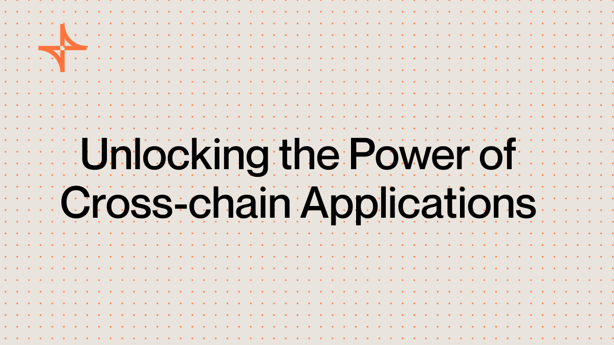 Beyond Bridges: Unlocking the Power of Cross-chain Applications