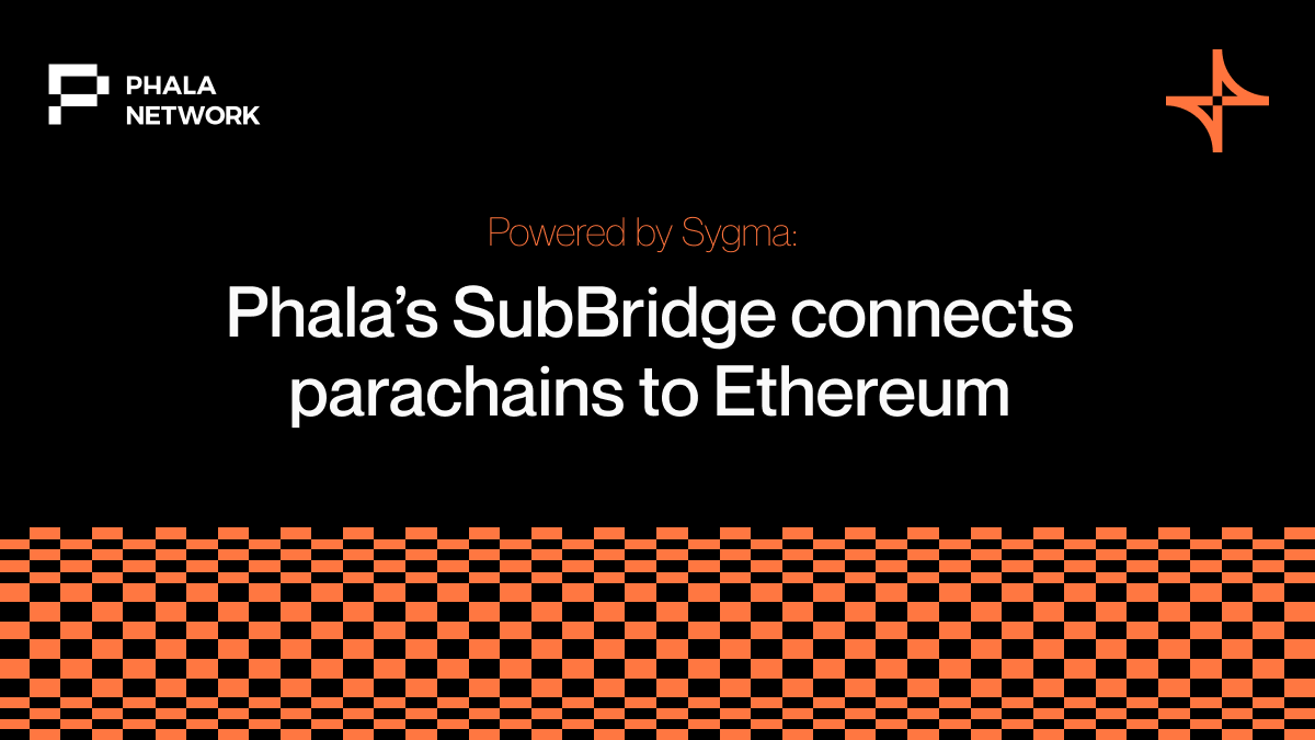 Text on a graphic background: "Powered by Sygma: Phala's SubBridge connects parachains to Ethereum.